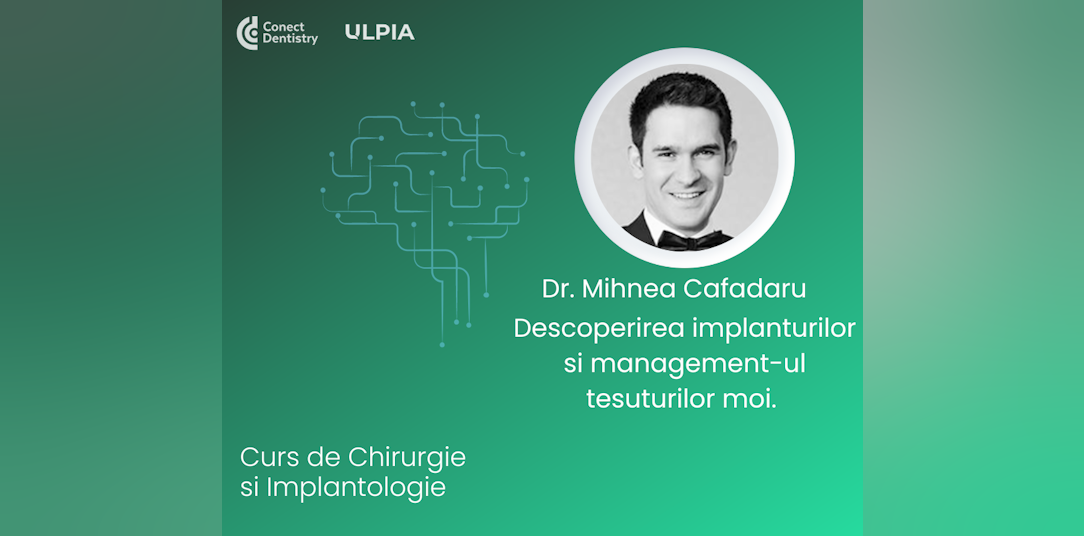 Descoperirea implanturilor si management-ul tesuturilor moi