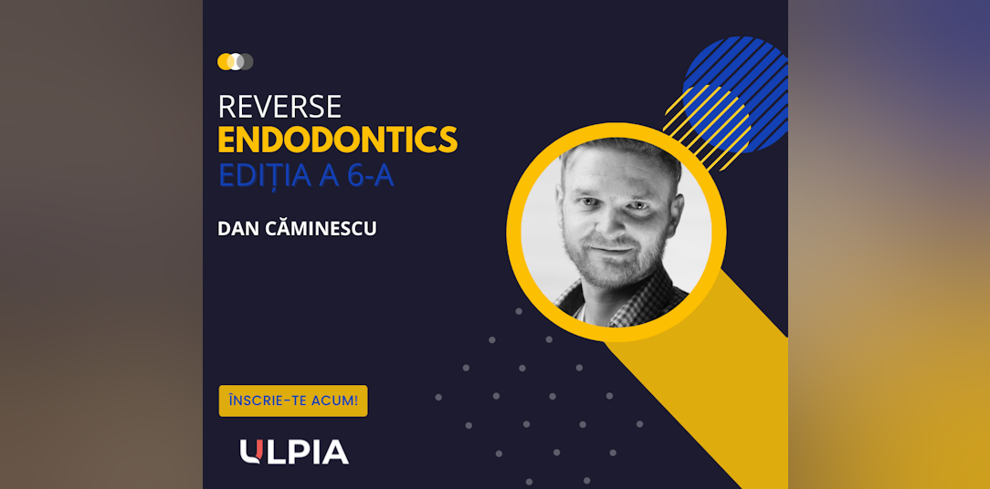 Reverse Endodontics - ediția a 6-a