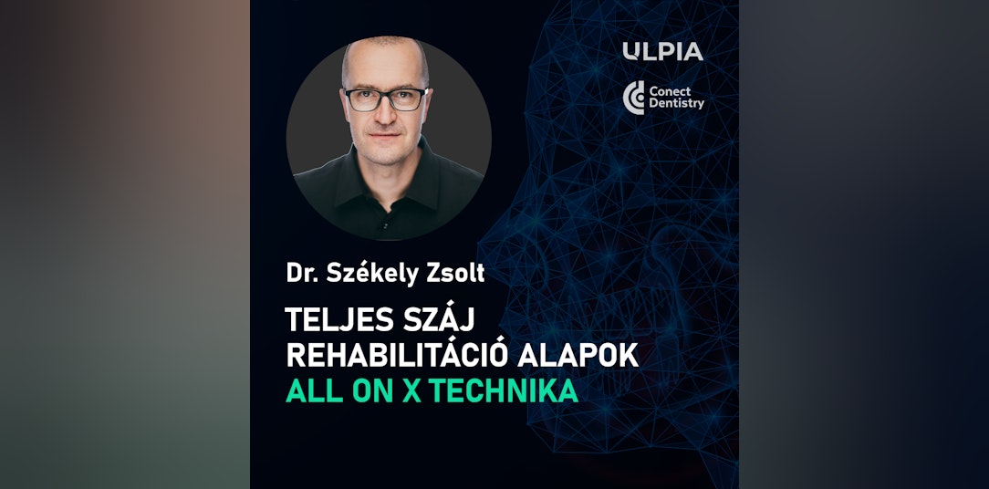 Teljes száj rehabilitáció alapok - all on x technika